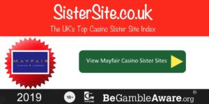 Mayfair Casino sister sites