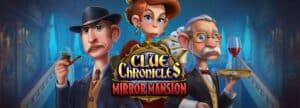Clue Chronicles Mirror Mansion