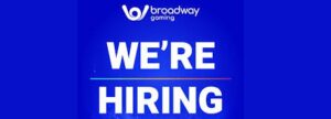 Broadway Gaming Hiring