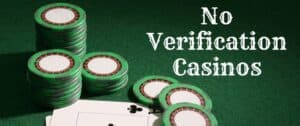 no verification casinos