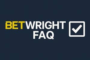 BetWright FAQ