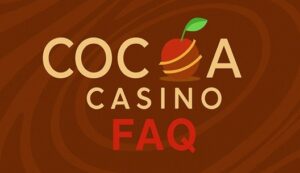 Cocoa Casino FAQ