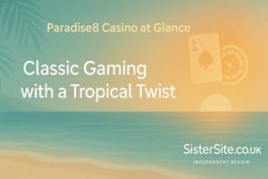 Paradise8 Casino At a Glance