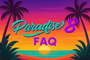 Paradise8 FAQ
