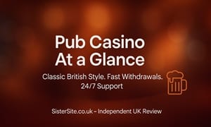 Pub Casino At a Glance